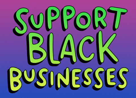 Support Black Businesses gif